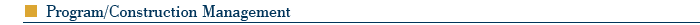 Program and Construction Management